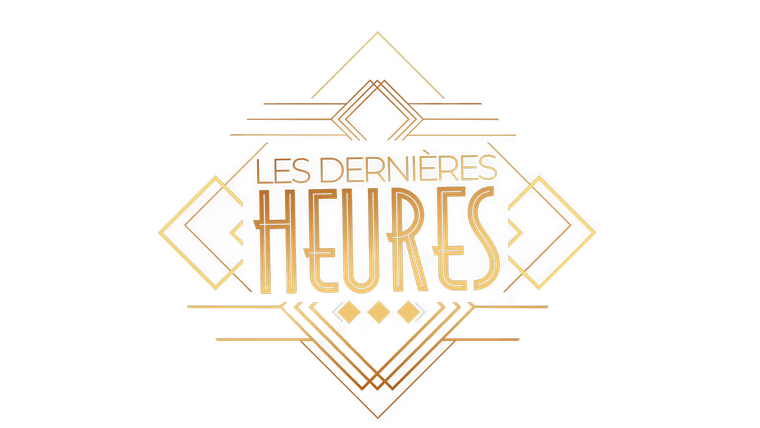 Les dernières heures...