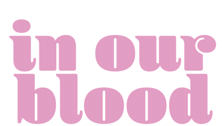 In Our Blood