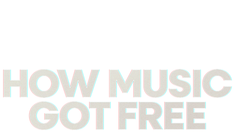 How Music Got Free : La révolution de la musique gratuite