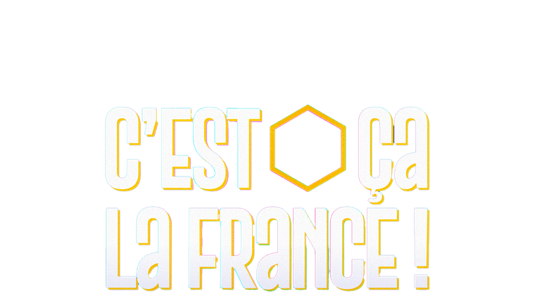 C'est ça la France !