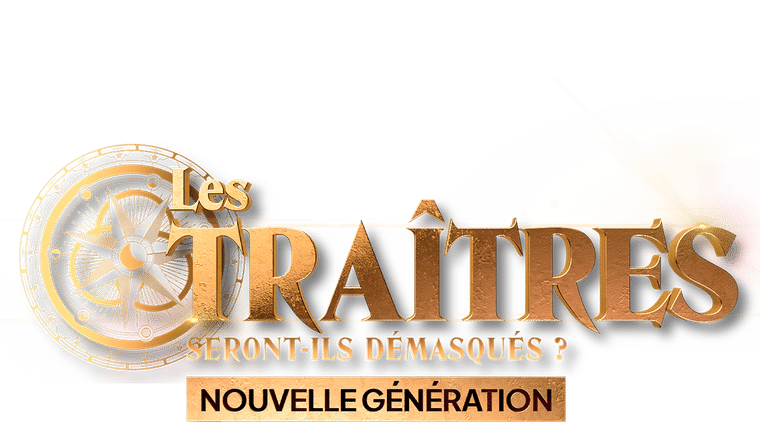 Les traîtres : nouvelle génération