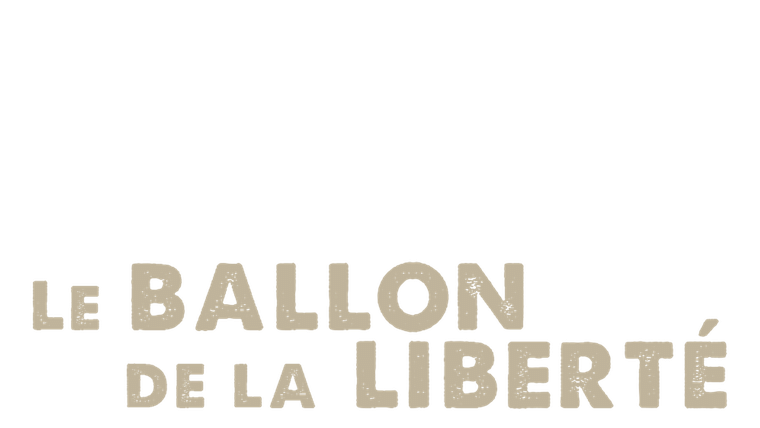Le ballon de la liberté