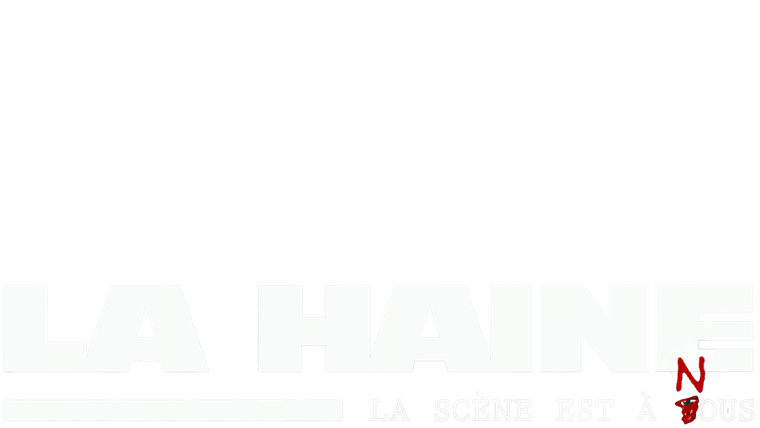 La haine : La scène est à nous