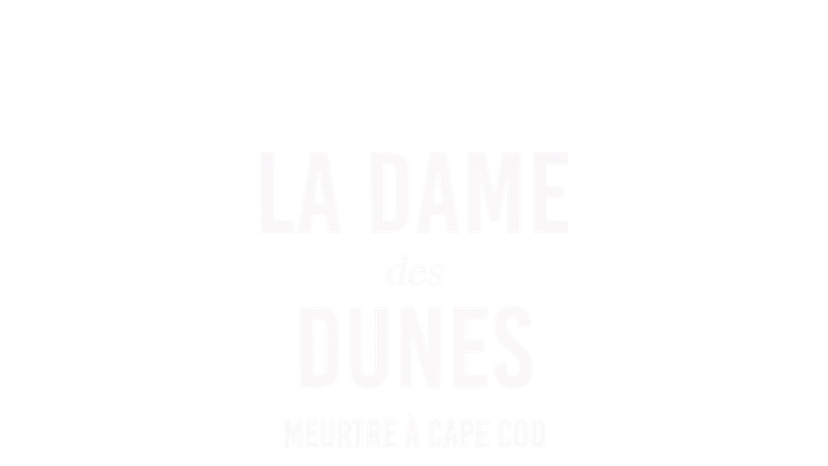La dame des dunes - Meurtre à Cap Code
