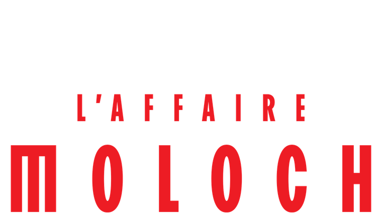 L'affaire Moloch
