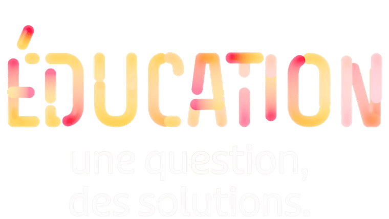 Education : une question, des solutions