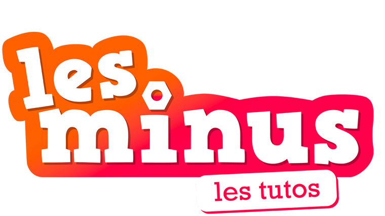 Les Minus, les Tutos