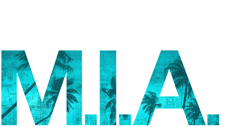 M.I.A.