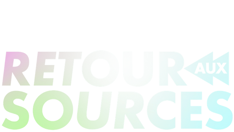 Retour aux sources