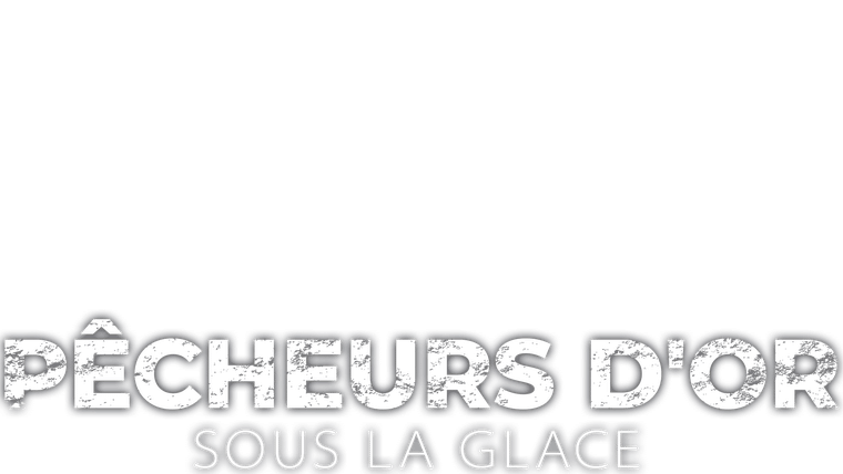 Pêcheurs d'or : sous la glace