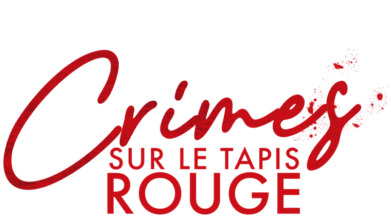 Crimes sur le tapis rouge