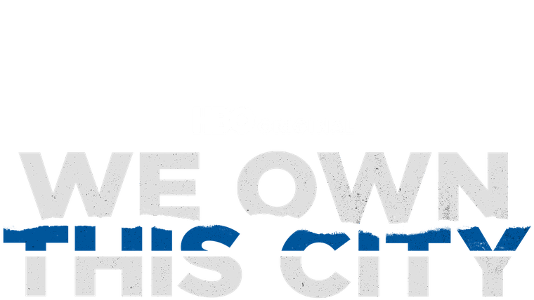 We Own This City