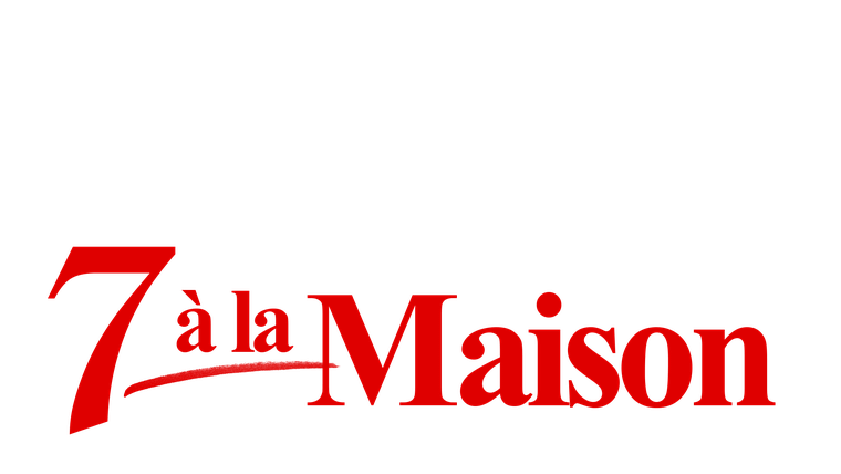 7 à la maison