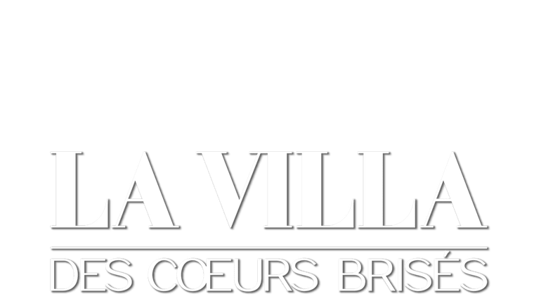 La villa des cœurs brisés