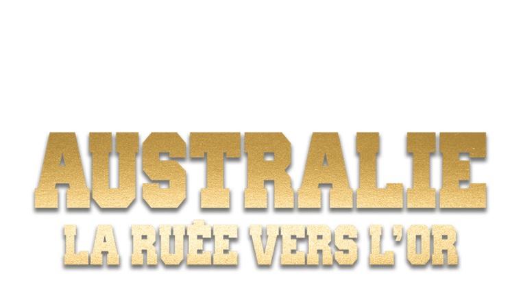 Australie, la ruée vers l'or
