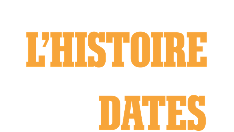 Quand l'histoire fait dates