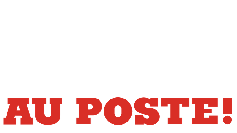 Au poste !
