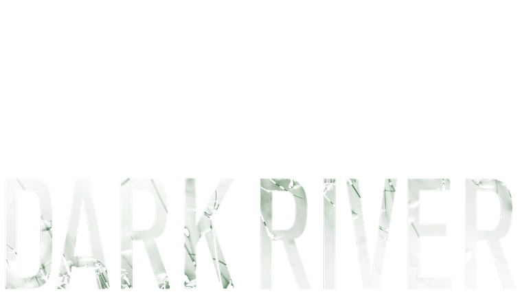 Dark River