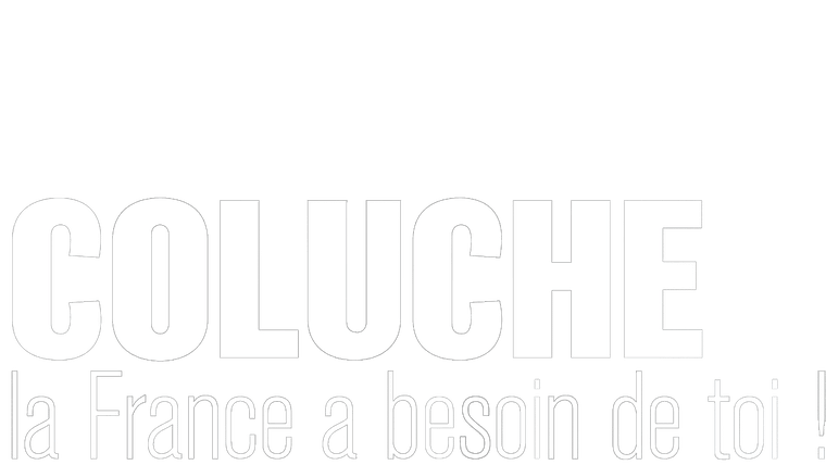 Coluche, la France a besoin de toi !