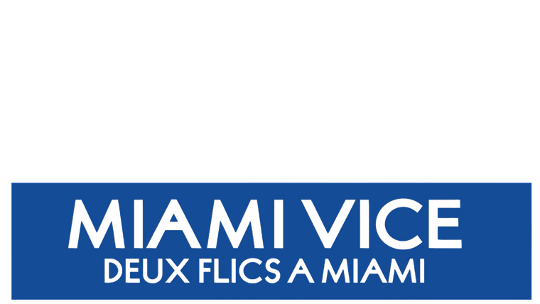 Miami Vice, deux flics à Miami
