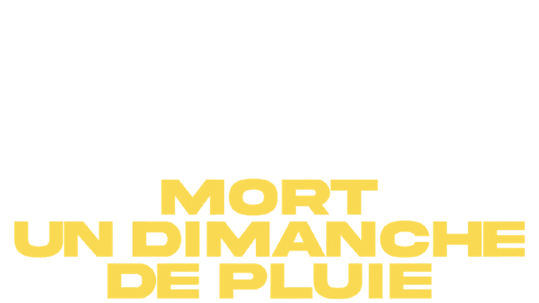 Mort un dimanche de pluie