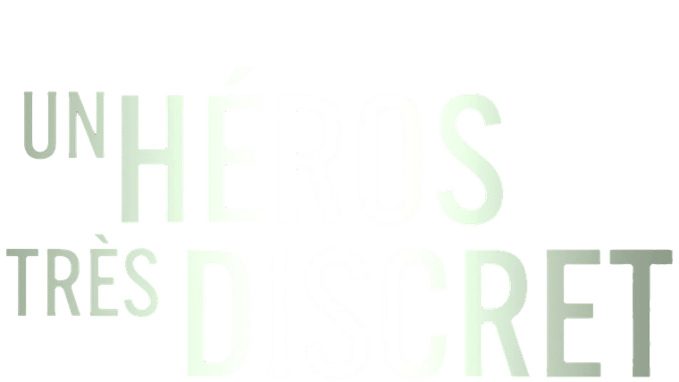 Un héros très discret