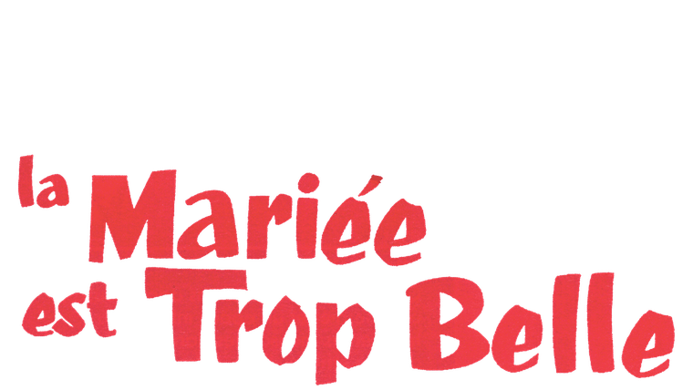 La mariée est trop belle