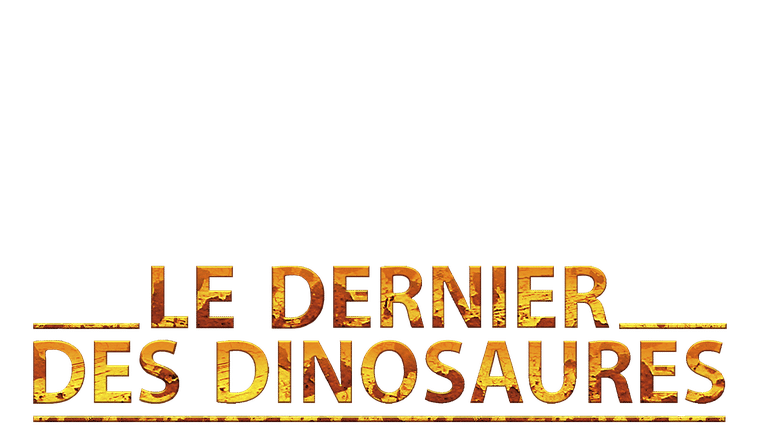 Le dernier des dinosaures