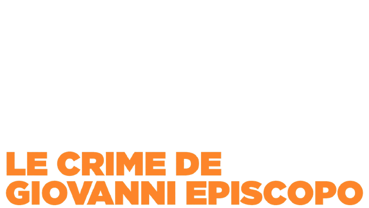 Le crime de Giovanni Episcopo