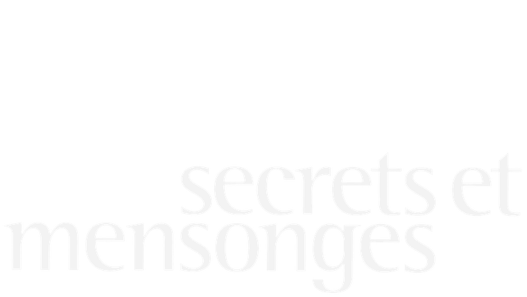 Secrets et mensonges