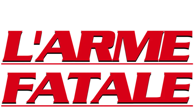 L'arme fatale