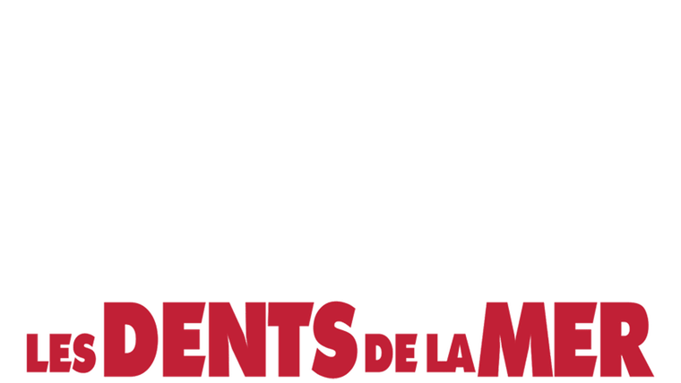 Les dents de la mer