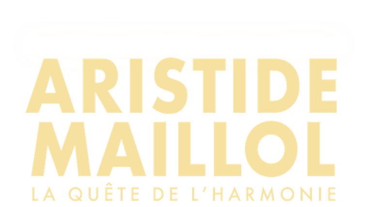 Aristide Maillol. La quête de l'harmonie