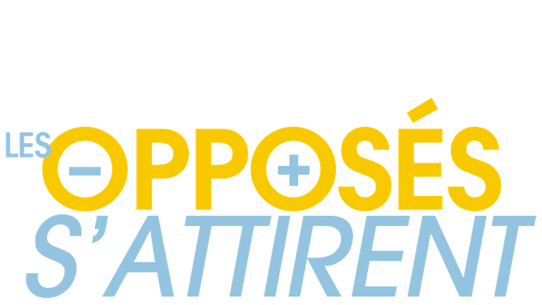 Les opposés s'attirent