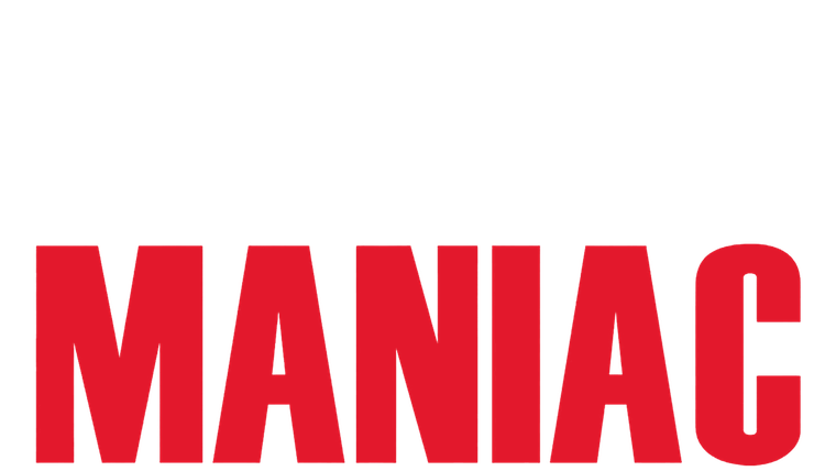 Maniac