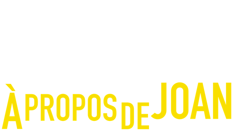 A propos de Joan
