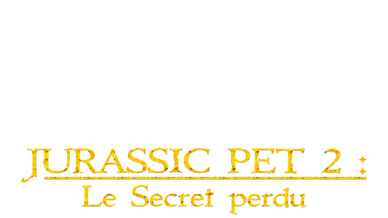 Jurassic Pet 2 : Le secret perdu