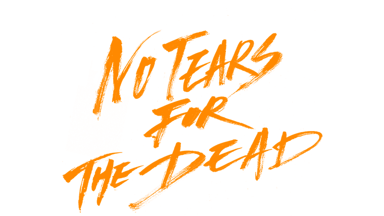 No Tears for the Dead
