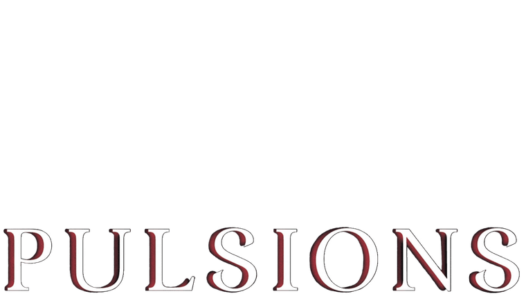 Pulsions