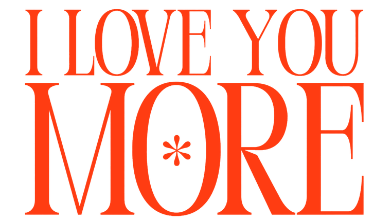 I Love You More