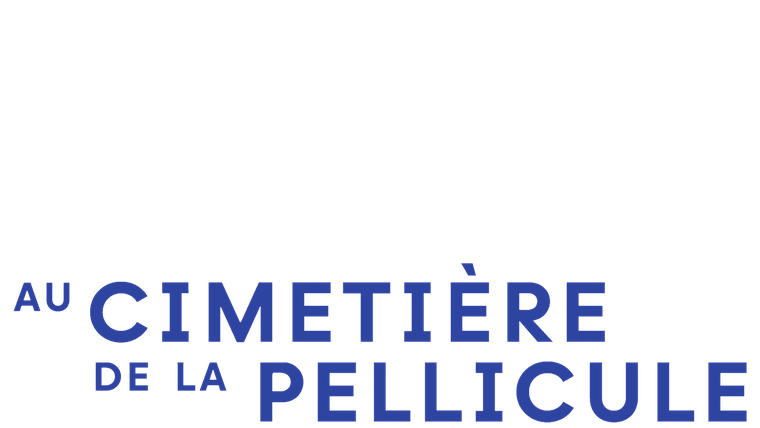 Au cimetière de la pellicule