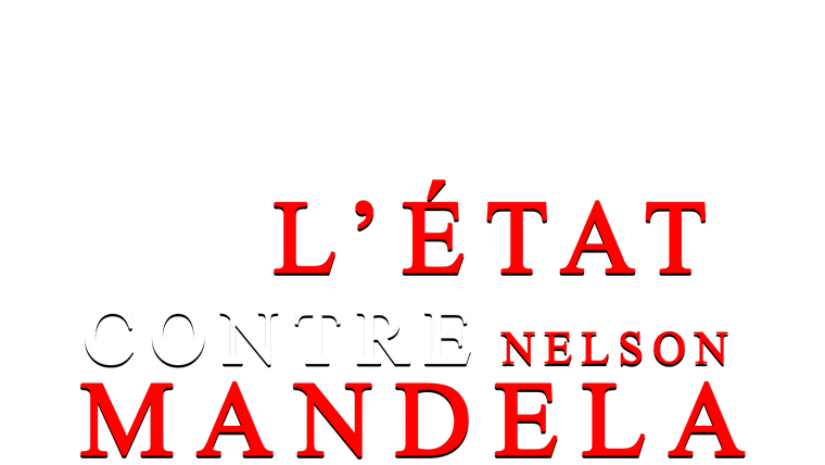 L'etat contre Nelson Mandela