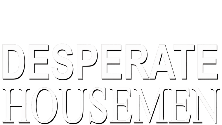 Desperate Housemen