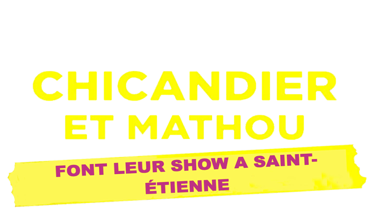 Chicandier et Mathou font leur show à Saint-Etienne
