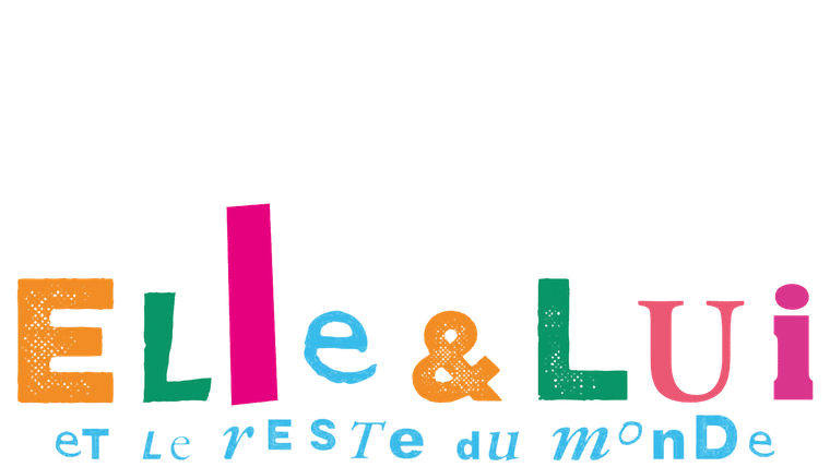 Elle & lui et le reste du monde