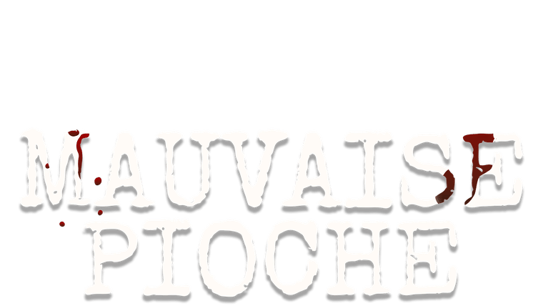 Mauvaise pioche