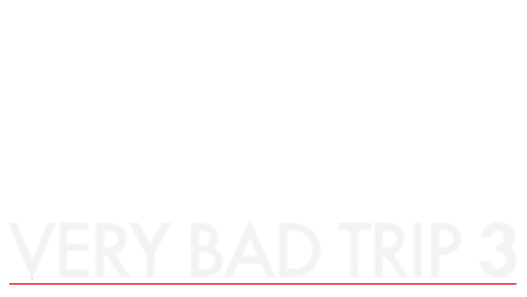 Very Bad Trip 3
