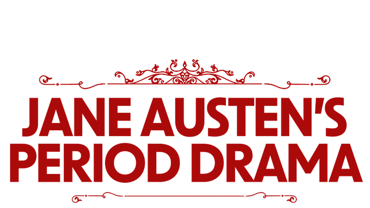 Jane Austen's Period Drama