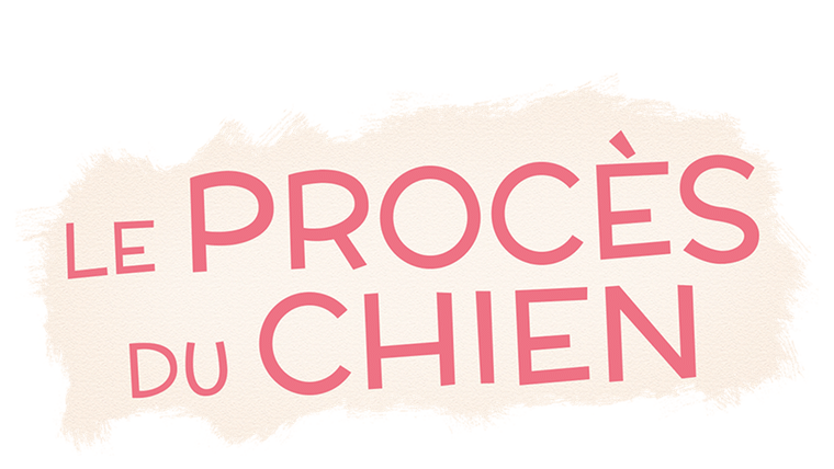 Le procès du chien