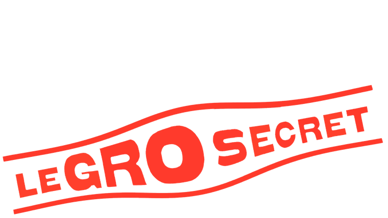 Le Gro Secret